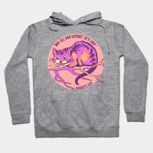 Cheshire Cat Quote Hoodie